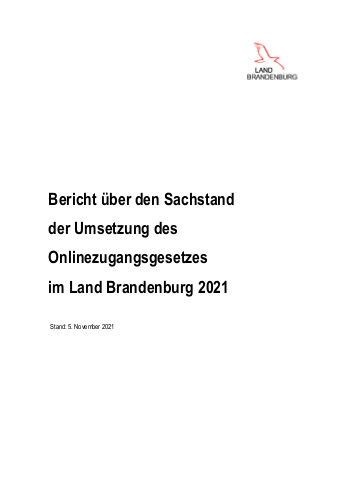 Bild vergrößern (Bild: Bericht über den Sachstand der Umsetzung des Onlinezugangsgesetzes im Land Brandenburg 2021)